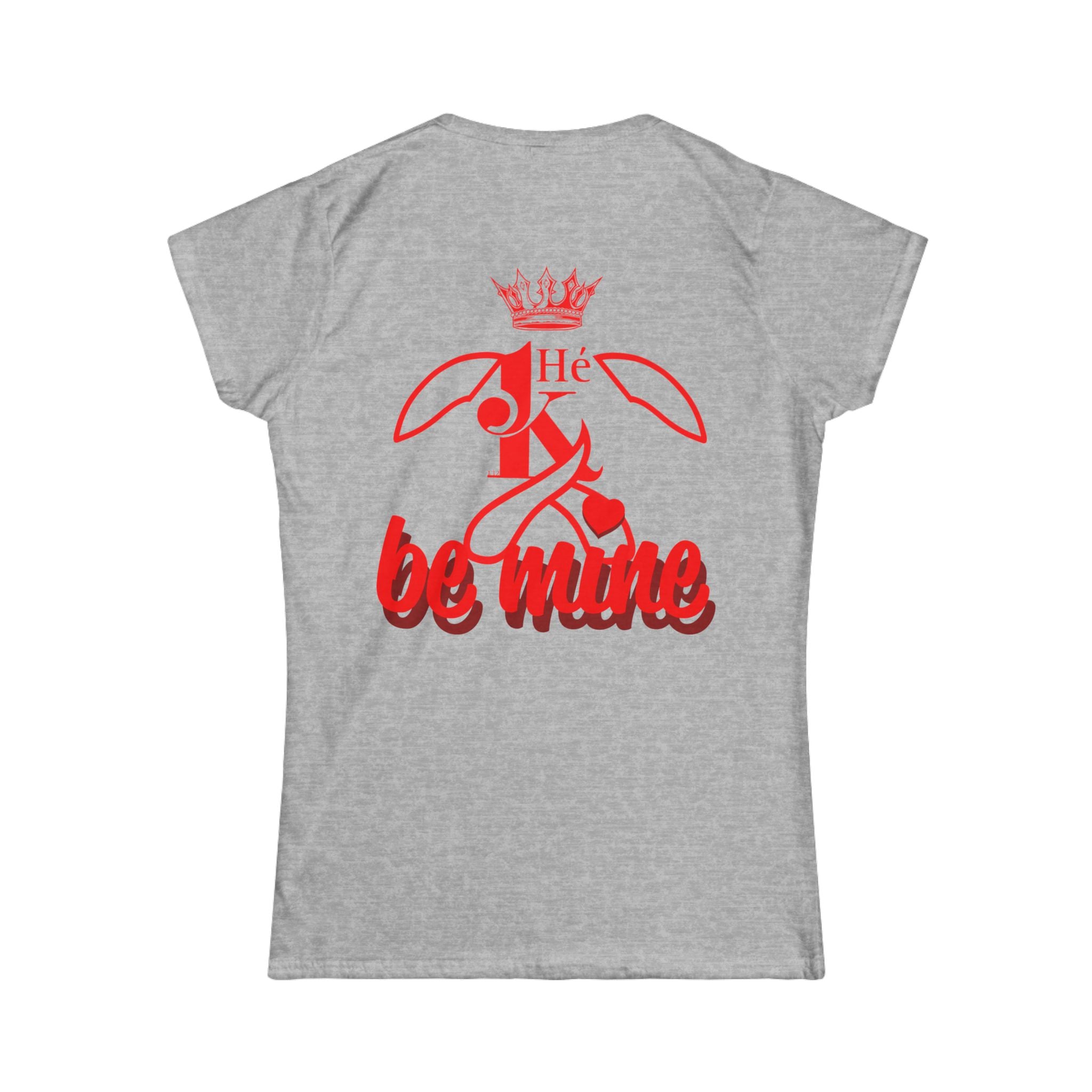 K Be Mine Women's Shirt